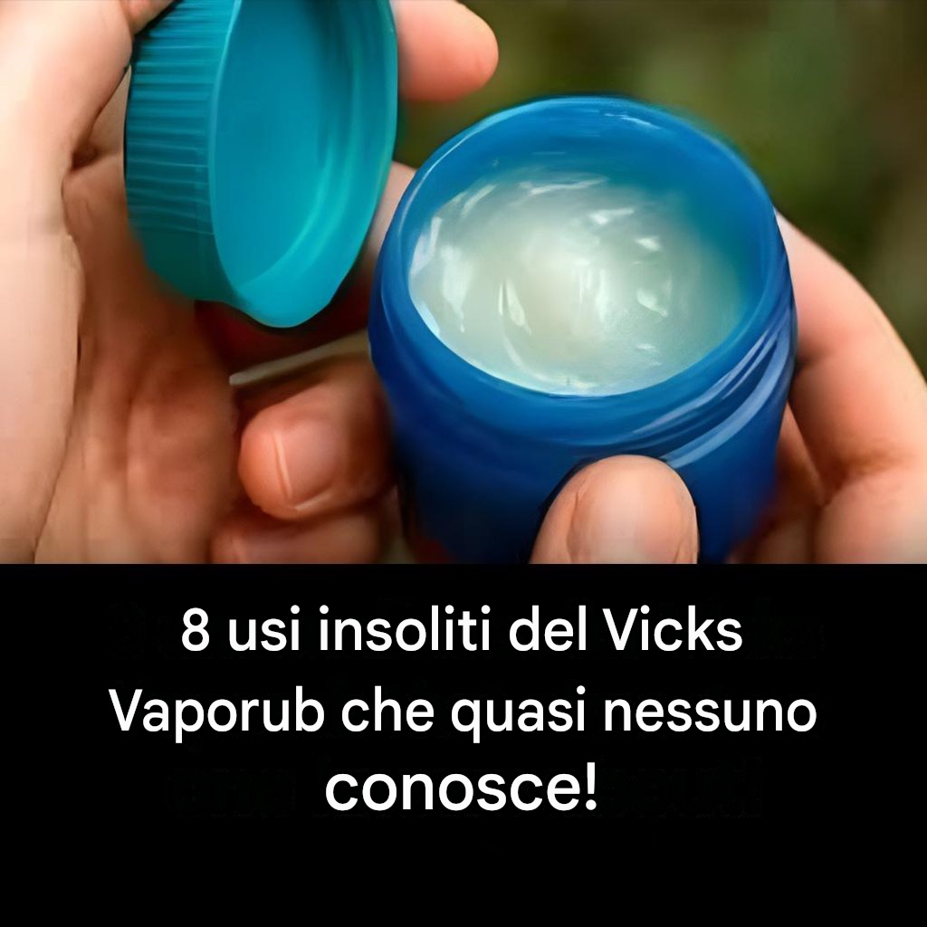 8 usi insoliti del Vicks Vaporub che quasi nessuno conosce
