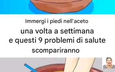 Immergi i piedi nell’aceto una volta alla settimana e vedrai scomparire questi 9 problemi di salute.