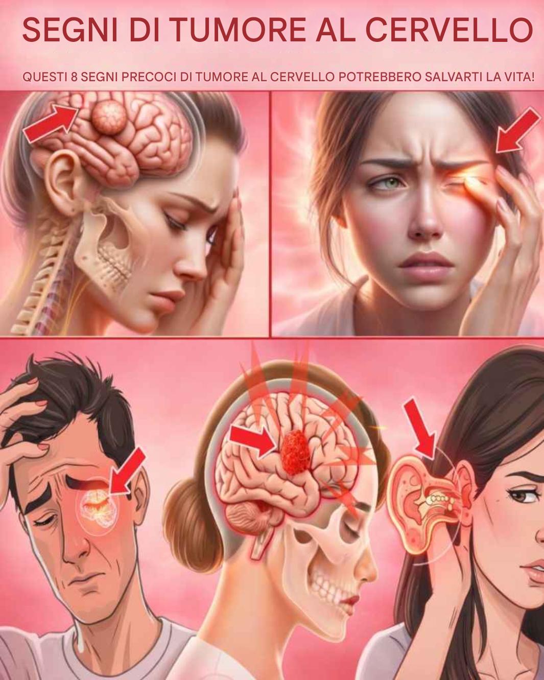 Non sottovalutare questi 10 segnali precoci che potrebbero indicare un tumore al cervello.
